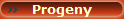 Progeny